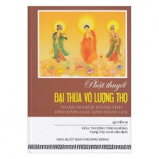 Phật Thuyết Đại Thừa Vô Lượng Thọ Trang Nghiêm Thanh Tịnh Bình Đẳng Giác Kinh Giảng Giải - Quyển 8