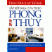 Sắp Xếp Nhà Cửa Theo Phong Thủy (Tái Bản 2014)