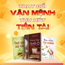 Sách Phong Thủy – Tư Duy – Tài Chính: Thuật Toán May Mắn + Phong Thủy Nhà Ở + Nam Châm Tài Chính
