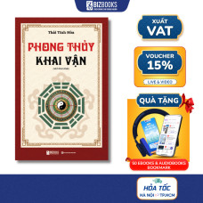 Sách Phong Thủy Ứng Dụng – Giải Mã Không Gian Sống, Tình Yêu, Sức Khỏe & Tài Lộc