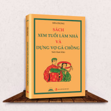 Sách - Xem Tuổi Làm Nhà Và Dựng Vợ Gả Chồng - Tiên Phong Books